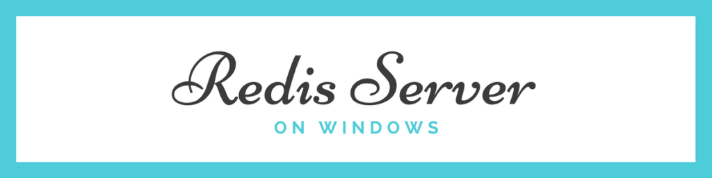Redis Server on Window